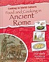 FOOD AND COOKING IN ANCIENT ROME. by CLIVE GIFFORD