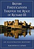 British fortifications through the reign of Richard... by  Jean-Denis Lepage 