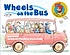 Wheels on the bus : Raffi songs to read by  Raffi. 