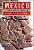 Mexico : from the Olmecs to the Aztecs by  Michael D Coe 