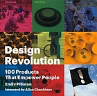 Design revolution : 100 products that empower people