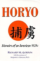 Horyo : memoirs of an American POW