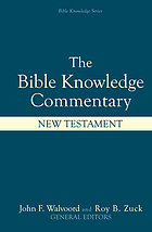 The Bible knowledge commentary : an exposition of the scriptures