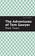 The Adventures of Tom Sawyer 著者： Mark Twain