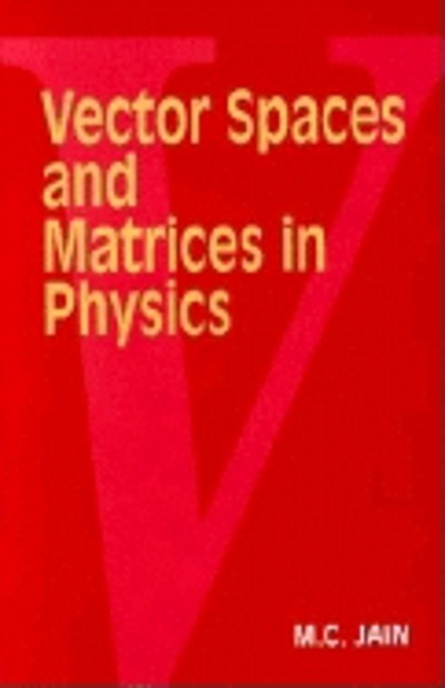 Vector Spaces And Matrices In Physics Worldcat Org Vector Spaces And Matrices In Physics Worldcat Org