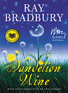Dandelion wine : a novel