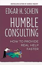 Humble consulting : how to provide real help faster