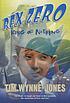 Rex Zero, king of nothing by  Tim Wynne-Jones 