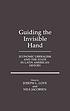 Guiding the invisible hand : economic liberalism... by  Joseph LeRoy Love 