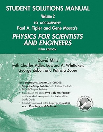 Tipler Students solution manual for Tipler and Mosca's Physics for scientists ...