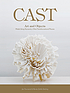 Cast : art and objects, made using humanity's... by  Jen Townsend 