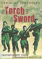 The torch and the sword : a history of the army cadet movement in Australia