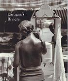 Lartigue's Riviera : essay
