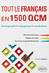 Tout le français en 1500 QCM : orthographe, conjugaison,... by  Matthieu Dubost 