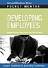 Developing employees : expert solutions to everyday... by Susan Alvey