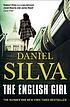 The English Girl. ผู้แต่ง: Daniel Silva