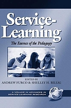 Service-learning : the essence of the pedagogy