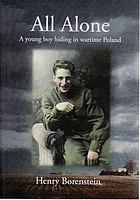All alone : a young boy hiding in wartime Poland