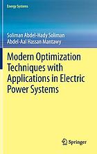 Modern optimization techniques with applications in electric power systems