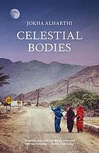 Front cover image for Celestial bodies = Sayyidat al-qamar