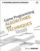 Game programming algorithms and techniques