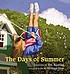The days of summer by  Eve Bunting 
