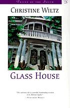 Glass house