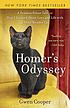 Homer's odyssey : a fearless feline tale, or how... by  Gwen Cooper 