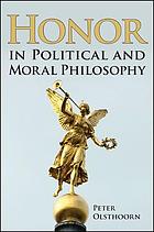 Honor in political and moral philosophy