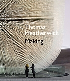 Thomas Heatherwick : making