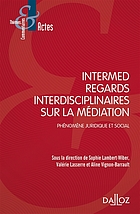 Intermed : regards interdisciplinaires sur la médiation, phénomène juridique et social