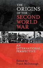 Origins of the Second World War : an international perspective