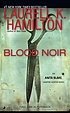Blood noir by  Laurell K Hamilton 