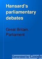 Hansard's parliamentary debates.