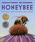 Honeybee : the busy life of Apis mellifera by  Candace Fleming 