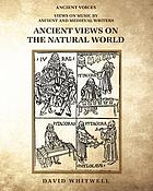 Ancient views on the natural world
