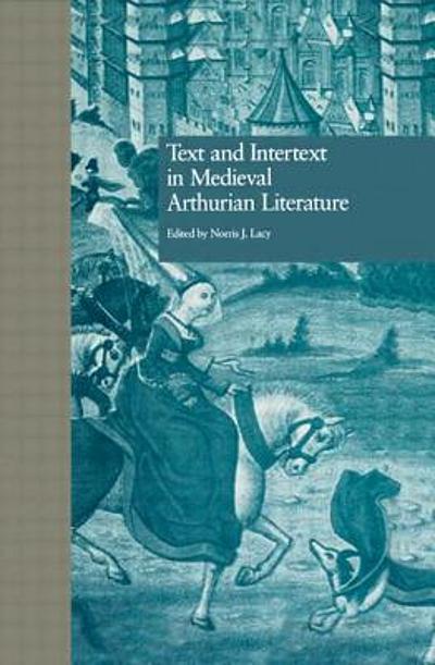 Text and intertext in medieval Arthurian literature | WorldCat.org