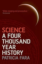 Science : a four thousand year history