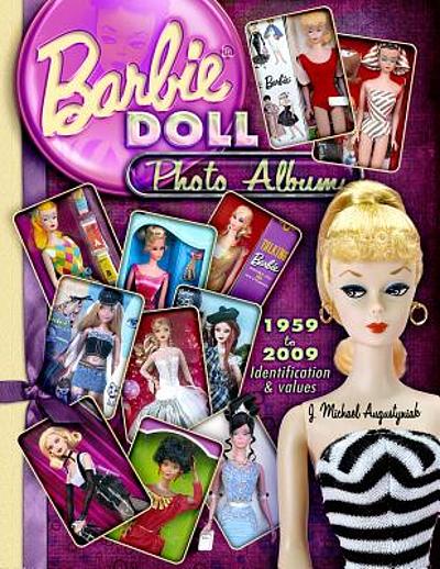 Barbie doll photo album : 1959 to 2009 identification & values