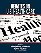 Debates on U.S. health care