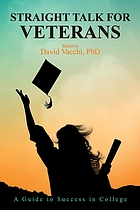Front cover image for Straight Talk for veterans : a guide to success in college