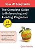 The complete guide to referencing and avoiding... by Colin Neville