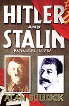 Hitler and Stalin : Parallel lives