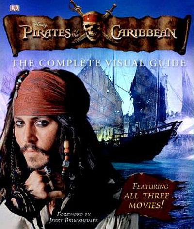 Pirates of the Caribbean : the complete visual guide | WorldCat.org