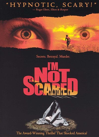 Io non ho paura = I'm not scared