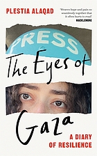 Front cover image for The eyes of Gaza : a diary of resilience