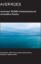 Averroës' middle commentary on Aristotle's «Poetics»