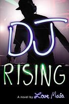 DJ rising