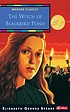 The witch of Blackbird Pond 作者： Elizabeth George Speare