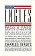 Inglés paso a paso para los hisparlantes [sic]... by Charles Berlitz